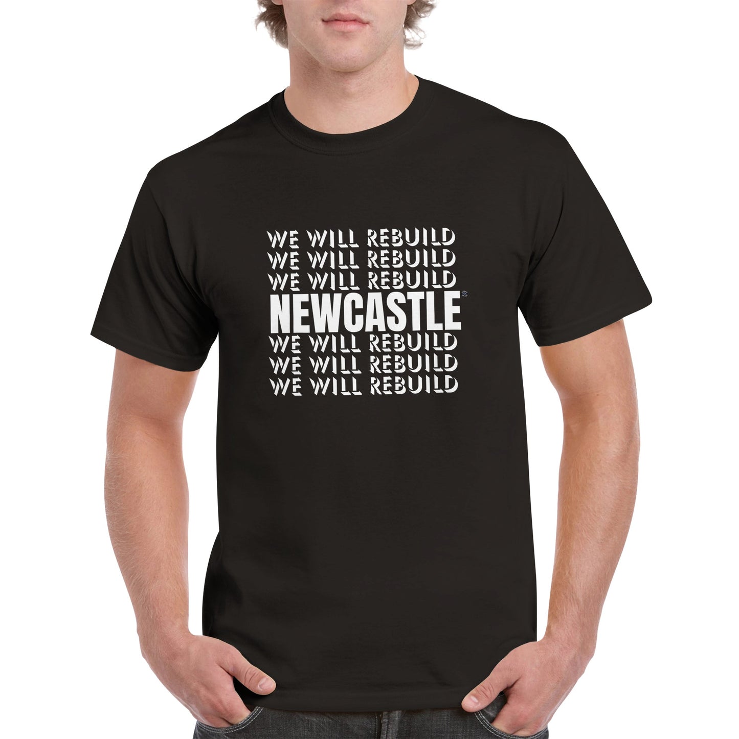 Newcastle T Shirt | Geordie T Shirt | We Will Rebuild | Toon | Geordie Gift | Unisex T Shirt