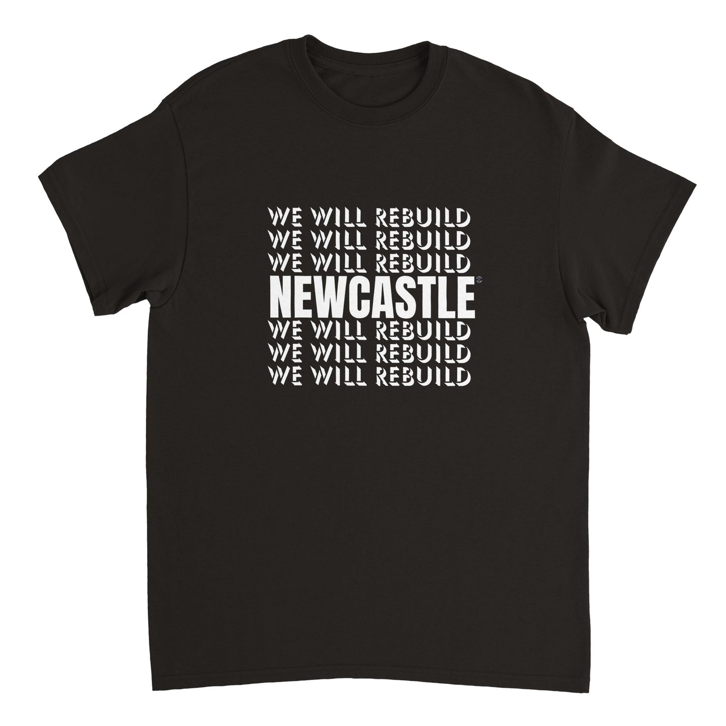 Newcastle T Shirt | Geordie T Shirt | We Will Rebuild | Toon | Geordie Gift | Unisex T Shirt